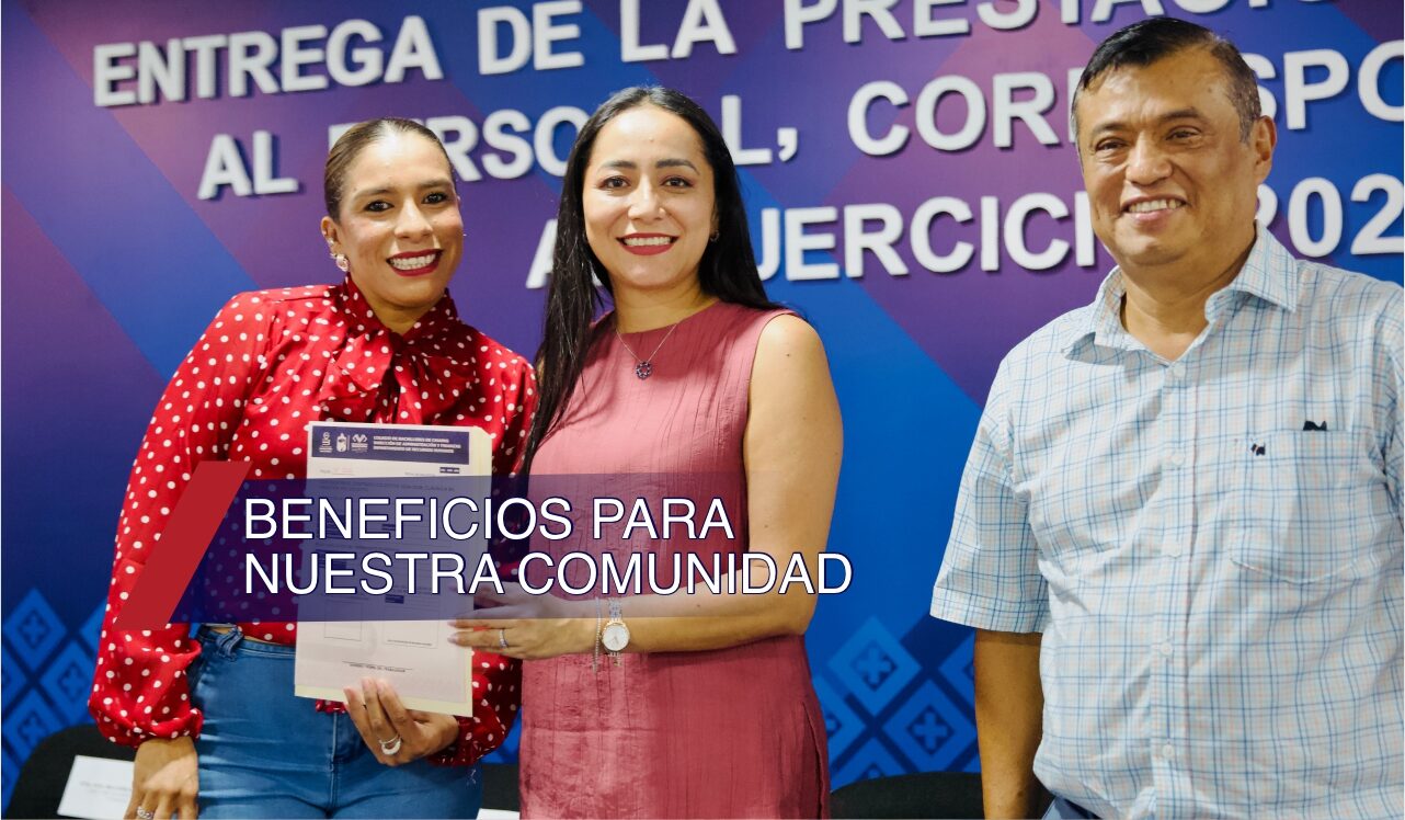 Con una inversión de nueve millones 675 mil pesos se benefició a tres mil 225 trabajadoras y trabajadores sindicalizados y no sindicalizados